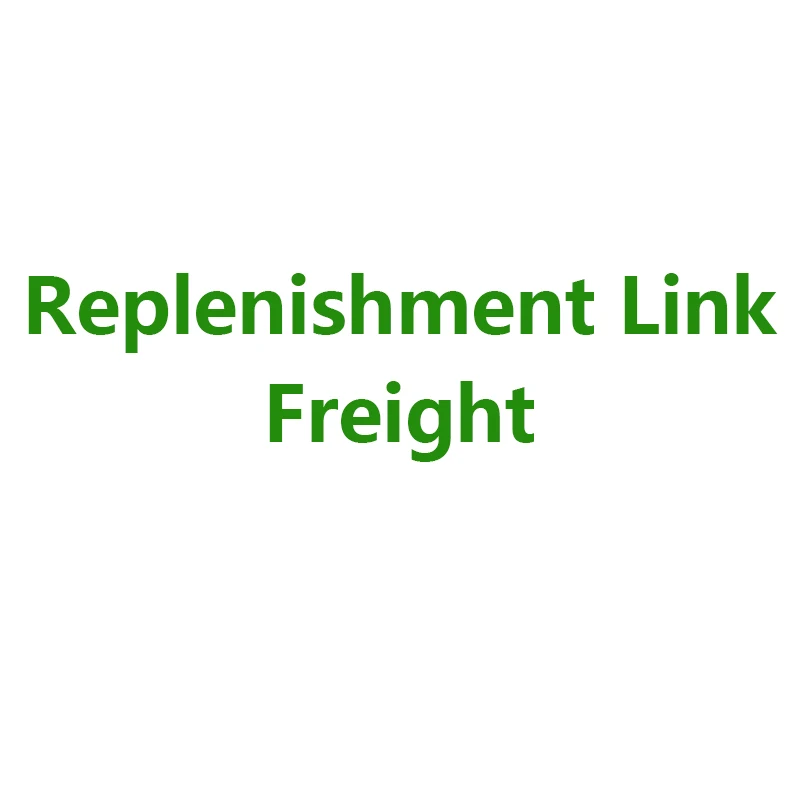 Replenishment Link 0.01 Please do not place an order without permission