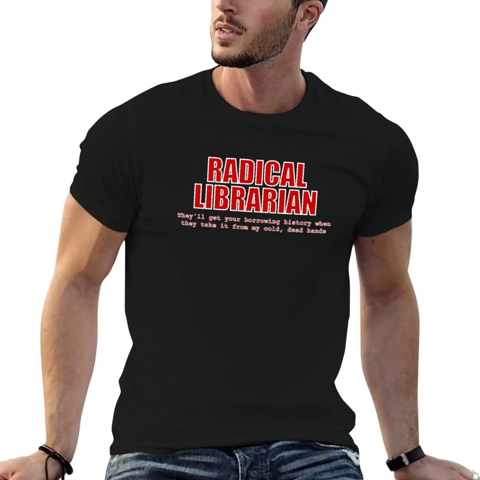 Radical Librarian (Red) - Borrowing History privacy T-Shirt man t shirt designer shirts mens graphic t-shirts anime