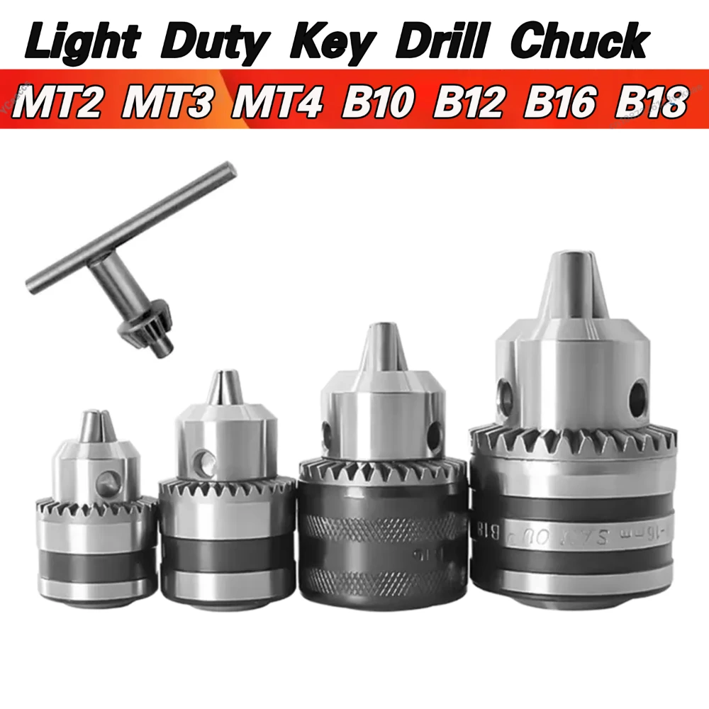 MT2 MT3 MT4 B10 B12 B16 B18 Light Duty Key Drill Chuck 0.6-6mm 1.5-13mm 1-10mm Taper Arbor CNC Machine