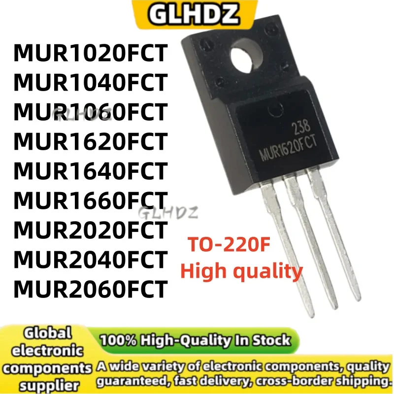 High quality 10PCS MUR1020FCT MUR1040FCT MUR1060FCT MUR1620FCT MUR1640FCT MUR1660FCT MUR2020FCT MUR2040FCT MUR2060FCT TO-220F
