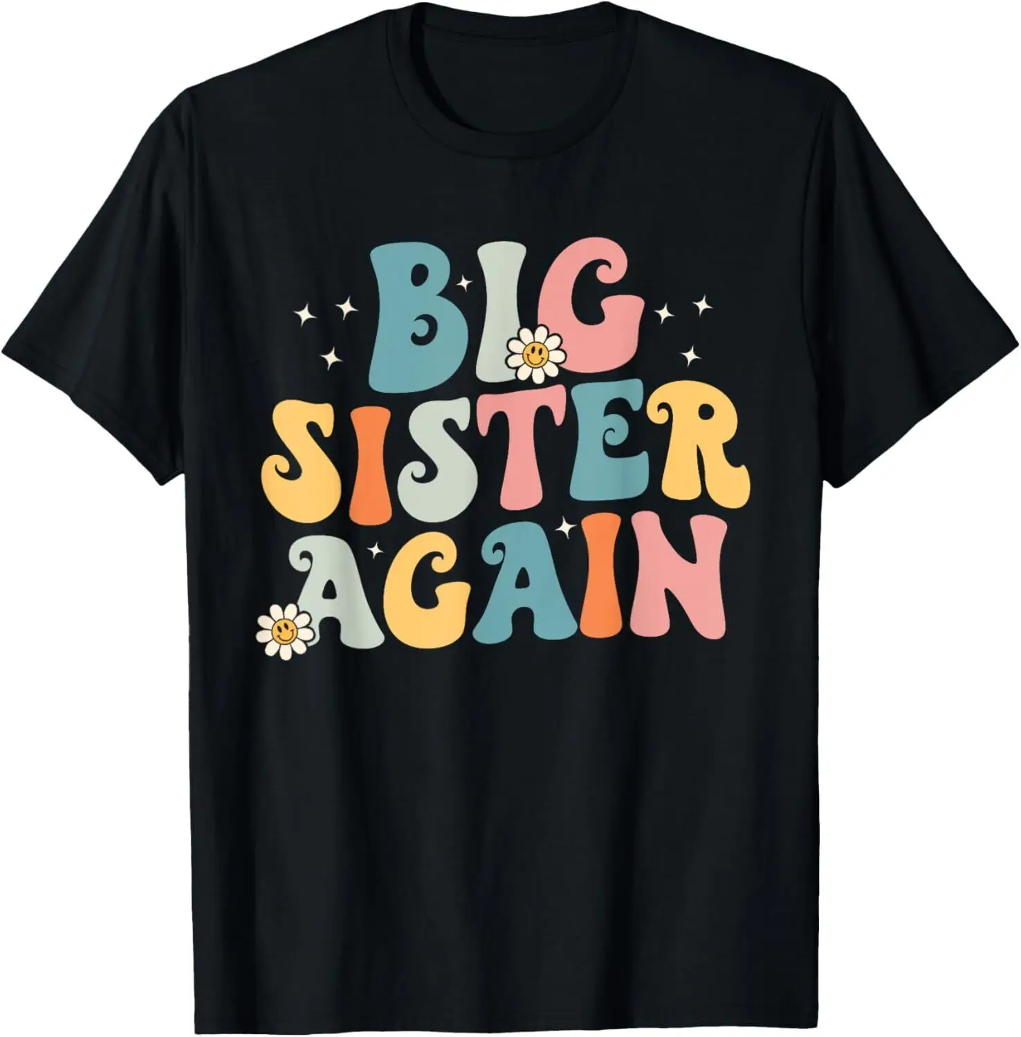 Big Sister Shirt For Girls Toddlers Big Sister Again T-Shirt