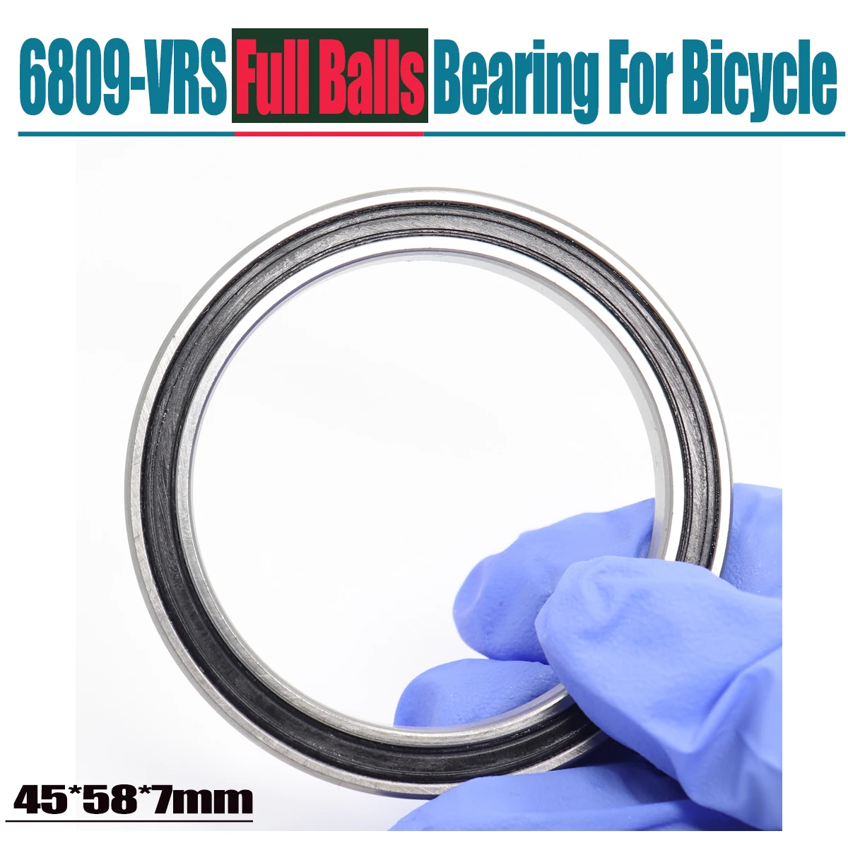

6809-2RSV MAX Bearing 45*58*7mm ( 1 PC ) Full Balls Bicycle Frame Pivot Repair Parts 6809 2RS RSV Ball Bearings 6809-2RS
