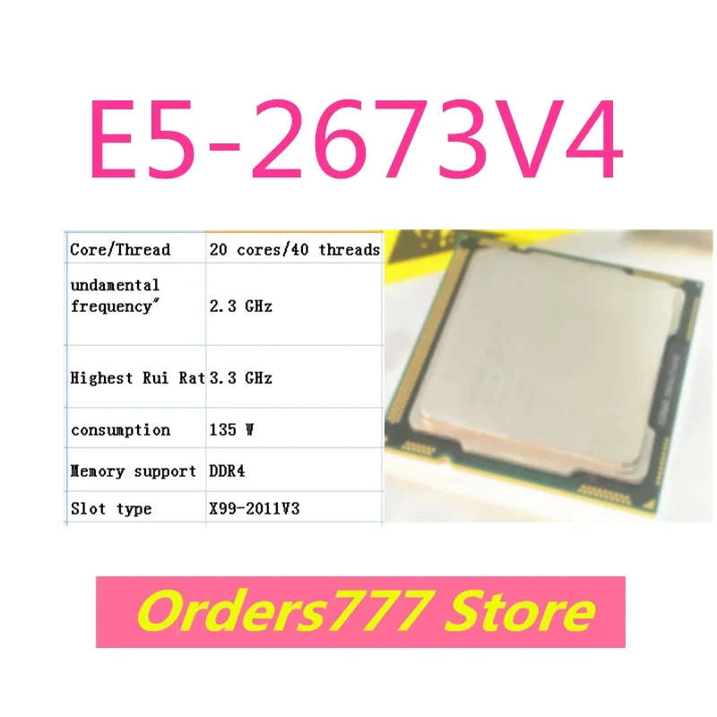 New imported original E5-2673V4 2673  V3 V4 CPU 20 cores and 40 threads 2.3GHz 3.3GHz 135W quality assurance