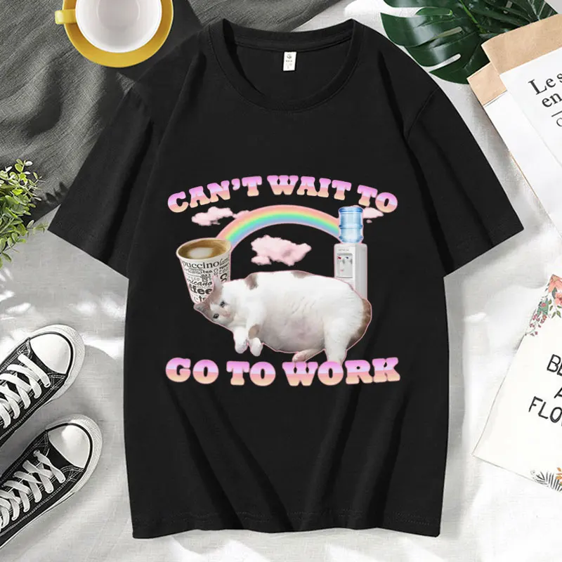 Can't Wait To Go To Work Funny Cat Meme T Shirt Men's Women's Vintage Gothic Rock Punk Short Sleeve Hip Hop Oversized T-shirt