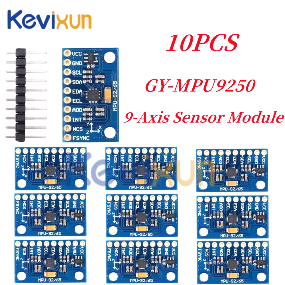 10PCS/1pc GY-9250 MPU 9250 MPU-9250 299DOF 9-Axis Attitude +Gyro+Accelerator+Magnetometer Sensor Module  SPI/IIC I2C Interface