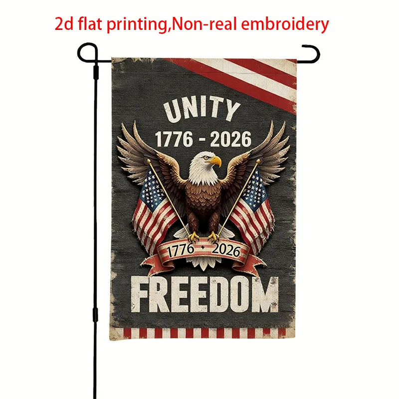 1pc 250th Anniversary Garden Flag | Unity and Freedom, American Spirit with Eagle, Polyester Multiple Sizes