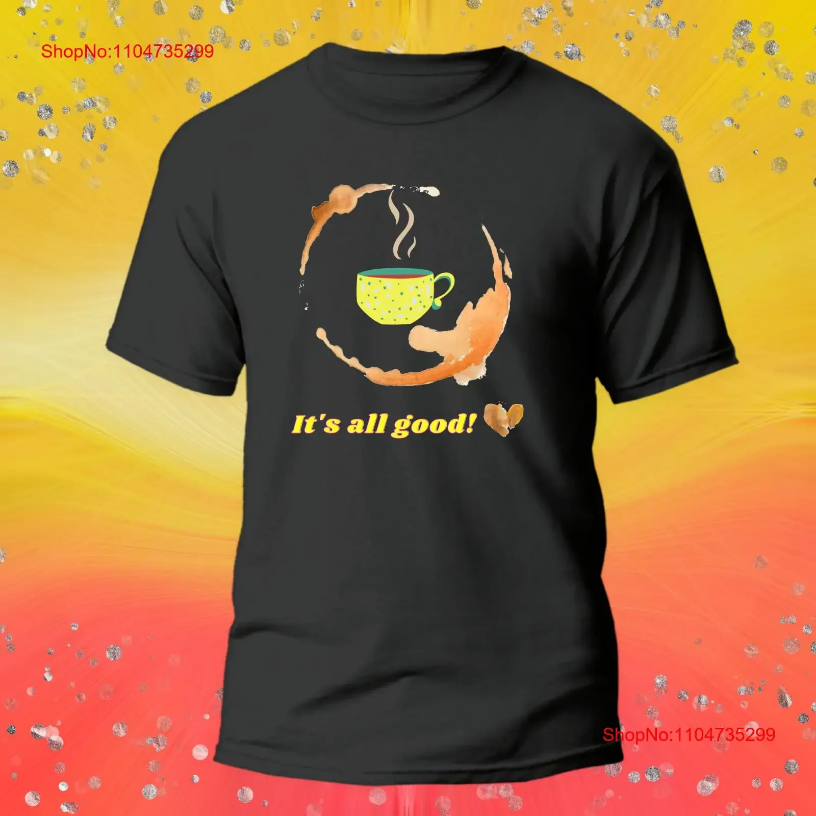 

It's all good Coffee cup with Stain and heart T Shirt vintage Washed Casual Comfortable Slightly streetwear Versatile