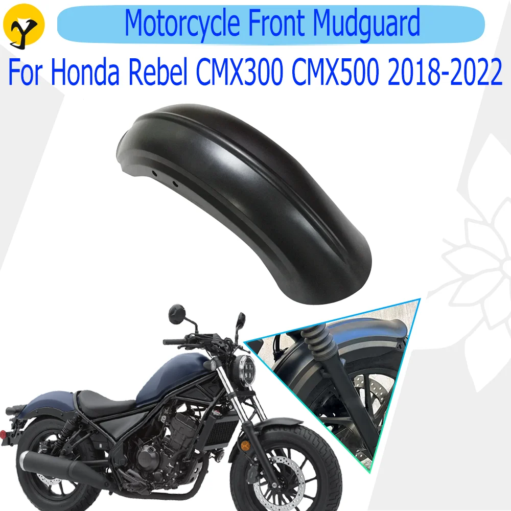 

Motorcycle Front Mudguard For Honda Rebel CMX300 CMX500 2018 2019 2020 2021 2022 Splash Guard Tyre Flaps Shell Accessories Parts