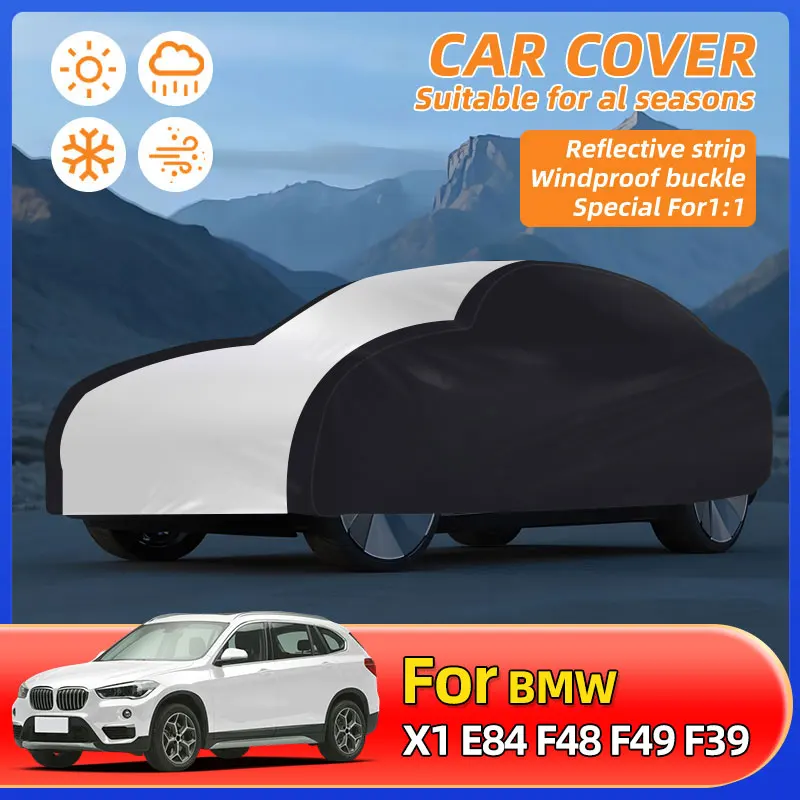 Автомобильный полный защитный чехол УФ-защита от пыли, дождя, снега, водонепроницаемый автомобильный чехол, защитная крышка для BMW X1 E84 F48 F49 F39 Автомобильный полный защитный чехол УФ-защита от пыли, дождя, снега, водонепроницаемый автомобильный чехол, защитная крышка для BMW X1 E84 F48 F49 F39