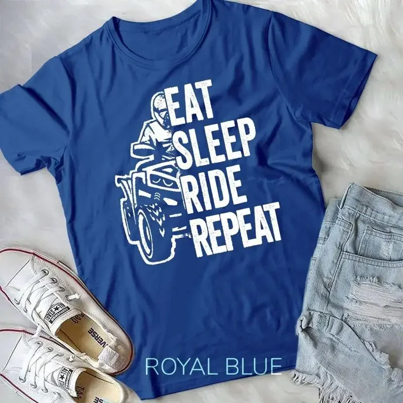 Eat Sleep Ride Repeat ATV Quad Bike Riding Four Wheelers T Shirt Unisex T shirt