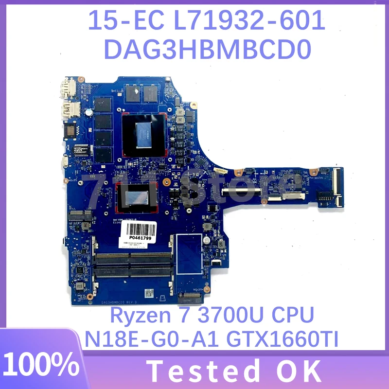 Laptop CPU Motherboard para HP, Ryzen 7, 3700U, 15-EC, N18E-G0-A1, GTX1660TI, L71932-601, L71932-501, L71932-001, DAG3HBMBCD0, 100% teste