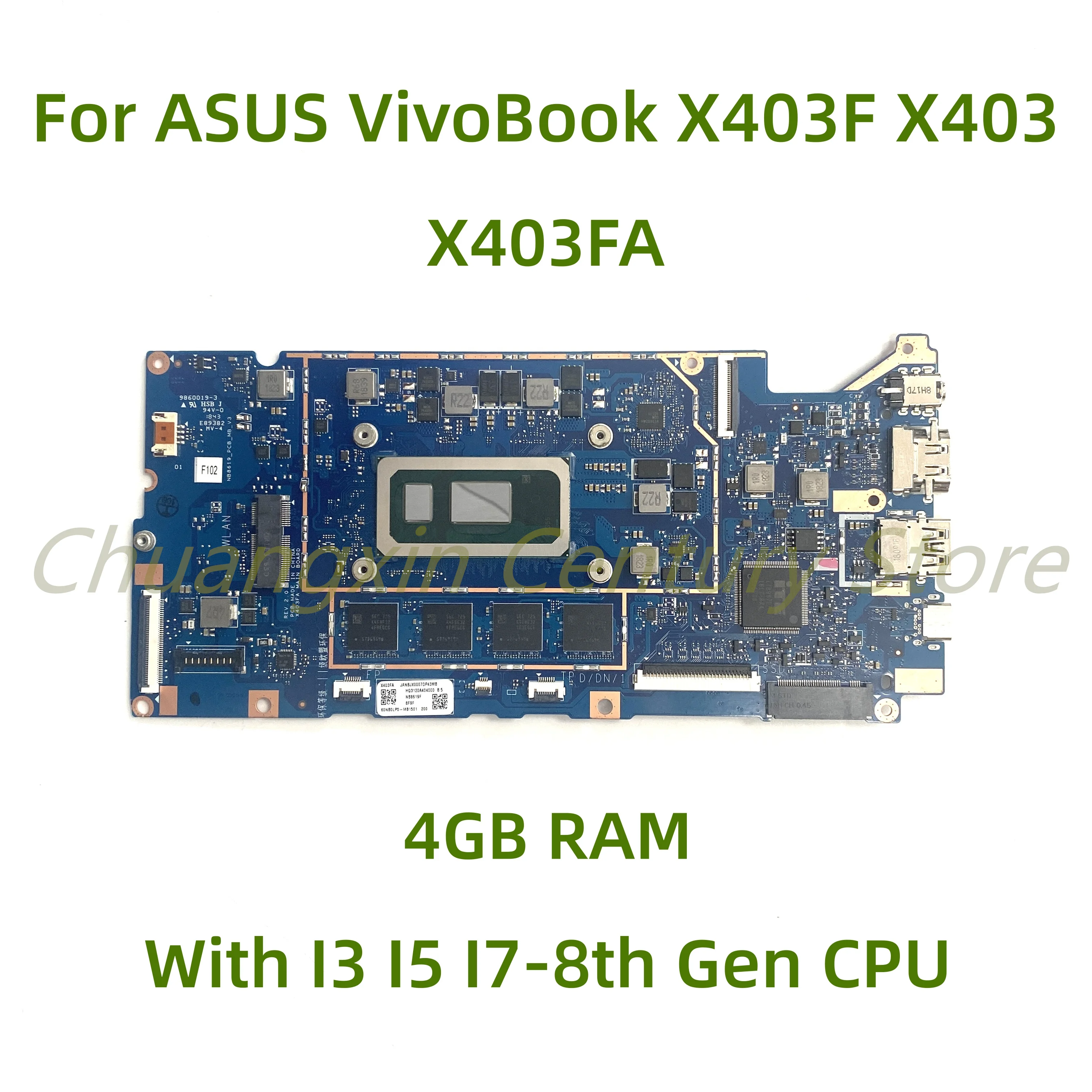 Suitable for ASUS VivoBook X403F X403 L403FA L403FAC X403FAC Laptop motherboard X403FA with I3 I5 I7 CPU RAM: 4GB 100% Tested