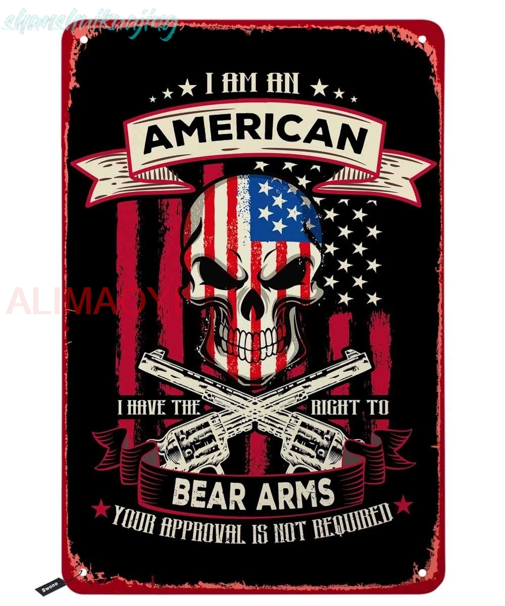 Swono American Flag with Skull and Gun Tin Signs,I Am An American I Have The Right To Bear Arms Vintage Metal Tin Sign For  sign