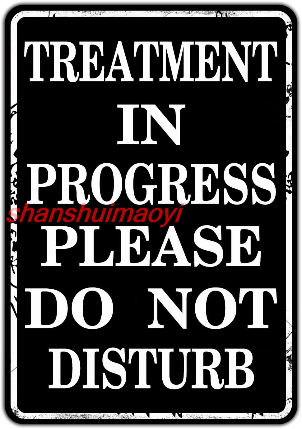 Treatment In Progress Please Do Not Disturb Metal Tin Sign for Home Door Office Vintage Salon Wall Art Plaque Decoration 8X UUJ