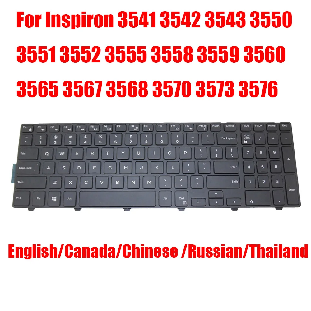 US/Canada/Chinese /Russian/Thailand Laptop Keyboard For DELL For Inspiron 3541 3542 3543 3550 3551 3552 3555 3558 3559 Black New