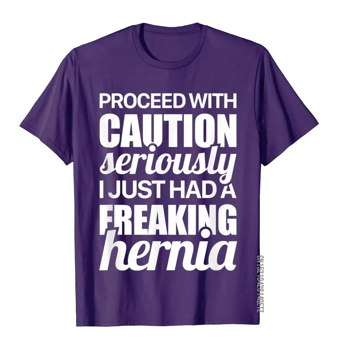 Caution Funny Hernia Surgery Present Hernia T-Shirt Fitted Mens Top T-Shirts Europe Tops Tees Cotton Printed