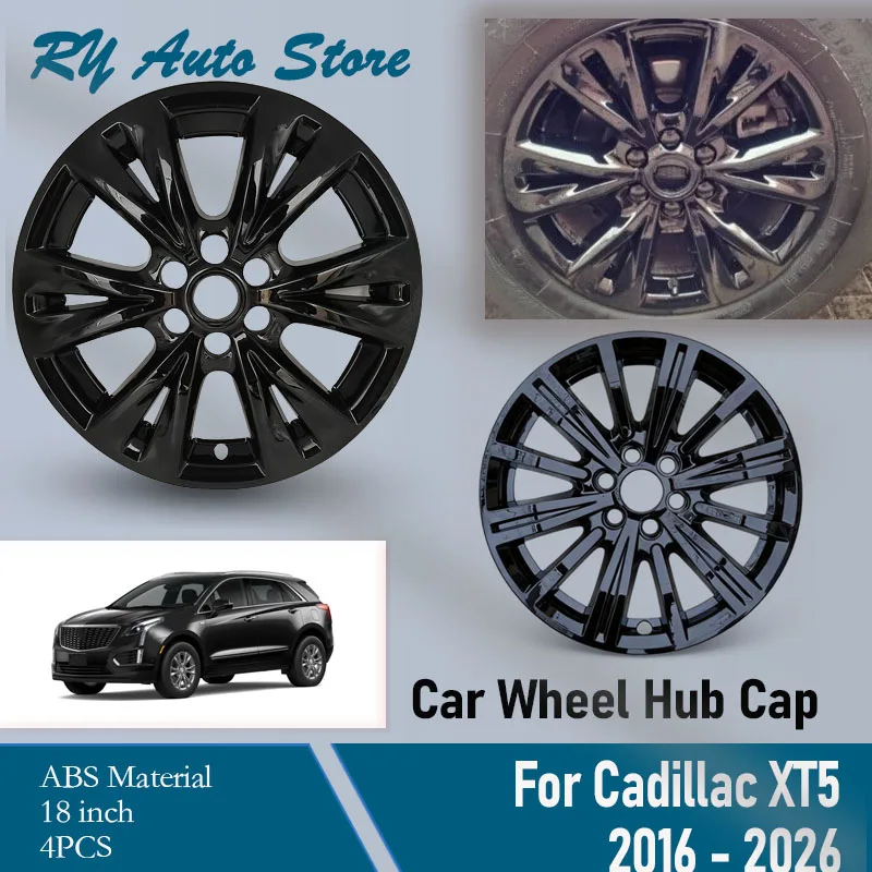 Car Wheel Hub Cap For Cadillac XT5 MK1 2016-2026 18inch Glossy Black Decorative Wheel Tire Modification Guard Covers Accessories