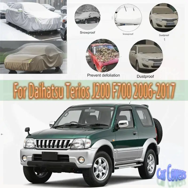 

Для наружной защиты, полная для Daihatsu Terios J200 F700 2006 2017, водонепроницаемый пылезащитный снежный чехол, солнцезащитный козырек, автомобильные чехлы