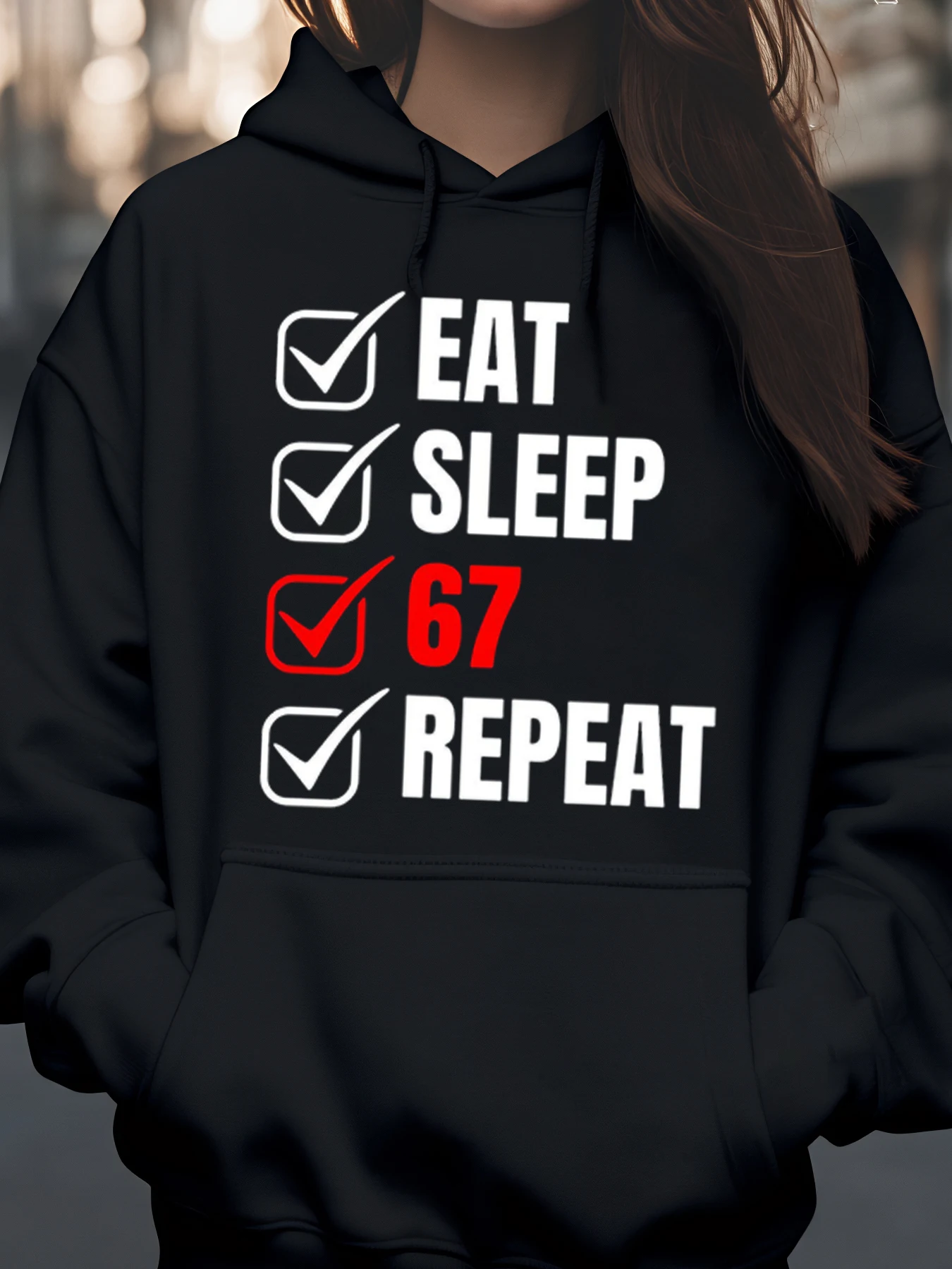 Eat Sleep 67 Repeat Hoodie Birthday Gift for Men Women Casual Wear Daily Outfit