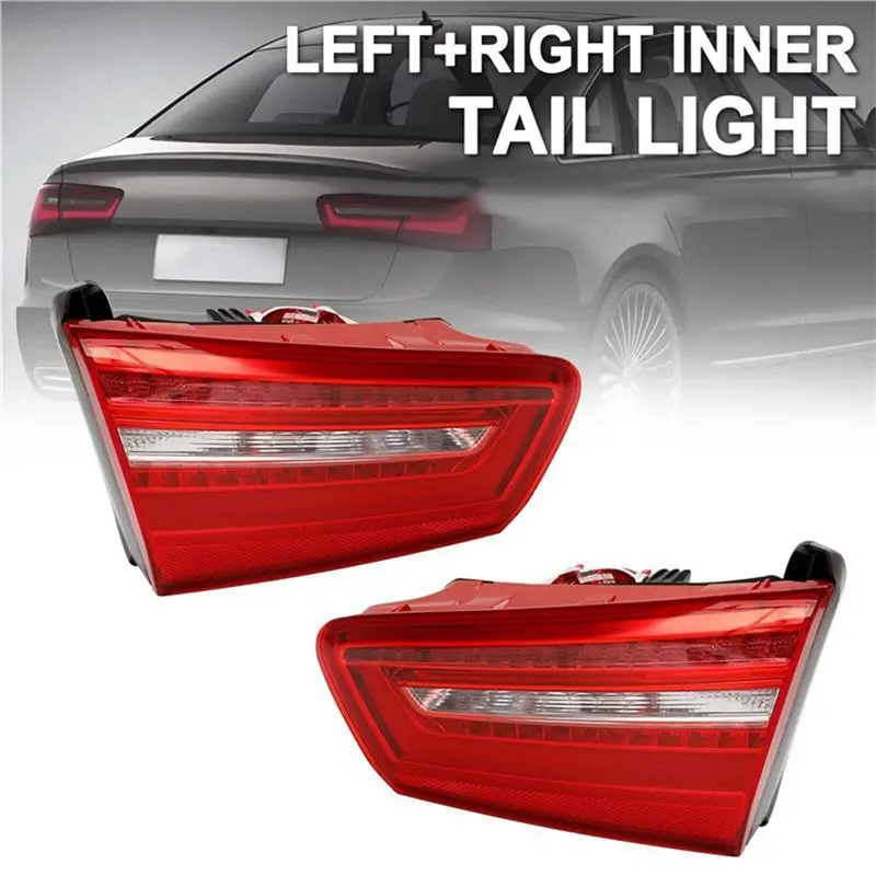 A09E-1 Pair For A6 C7 Sedan 2010-2015 Car Rear Inner LED Tail Light Brake Lamp Warning Signal Light 4GD945093 4GD945094