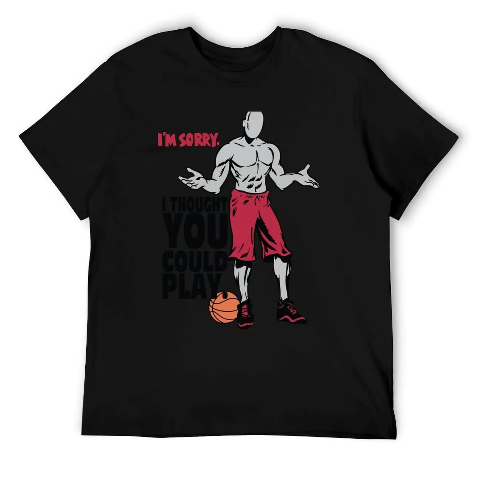 

Funny And 1 Trash Talk I'm Sorry I Thought You Cold Play T-Shirt funny t shirts man man graphic t shirt T-Shirt