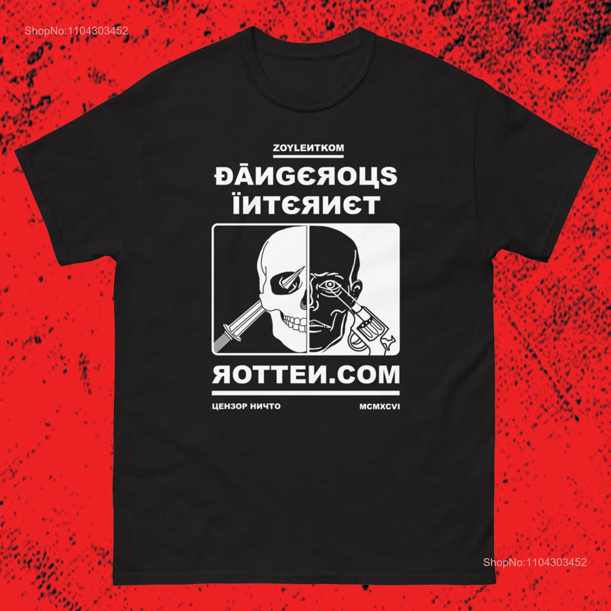 Rotten com Dangerous InterneT T Shirt long or short sleeves