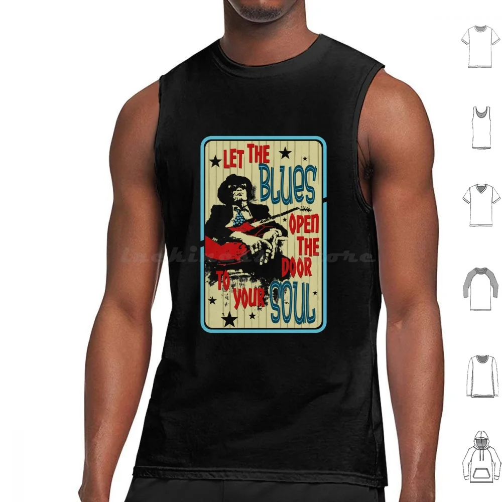 Let The Blues Open The Door To Your Soul Tank Tops Print Cotton Blues Blues Music Bluesman Bluesmen Jazz Music Robert