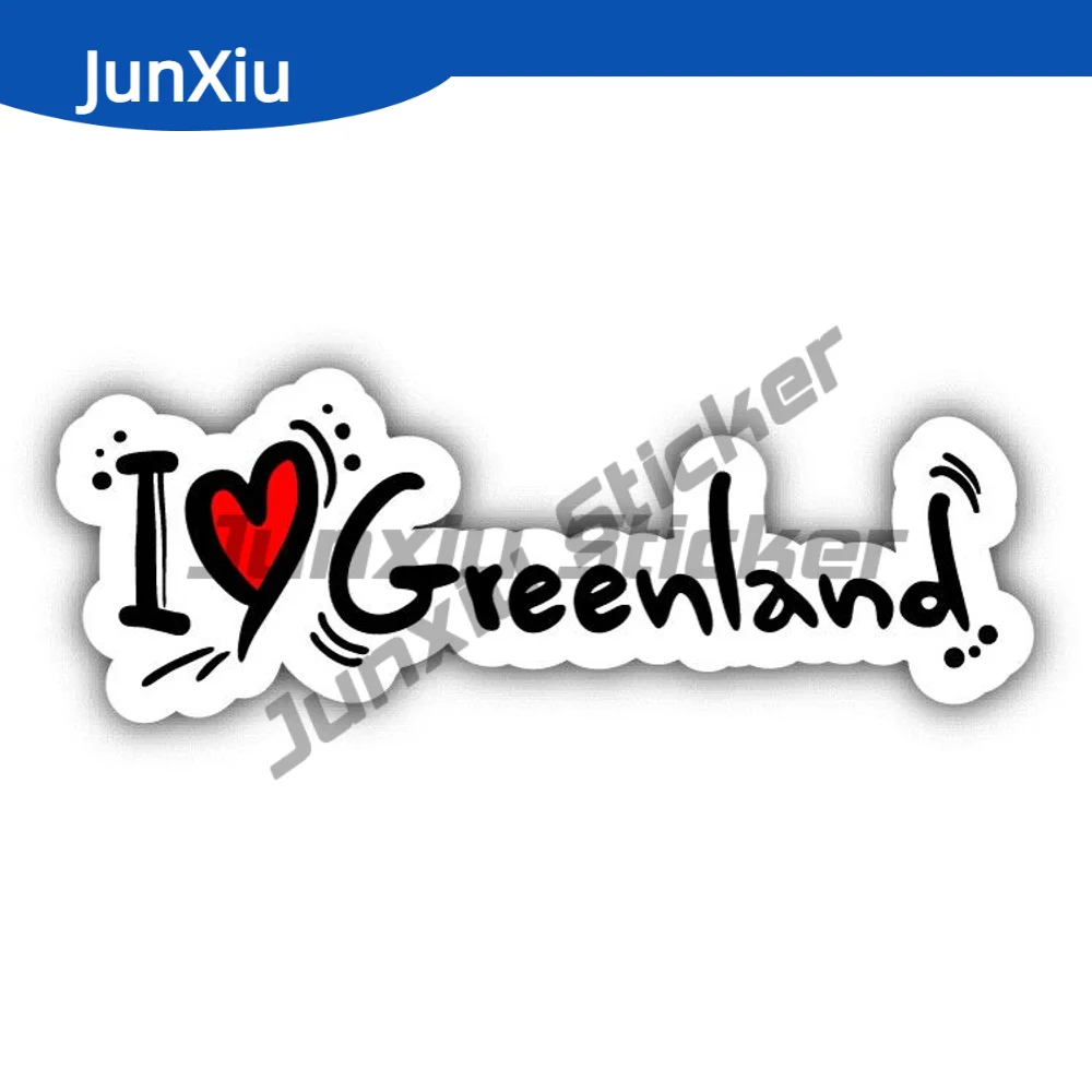 

I Love Greenland Travel Slogan Anti Scratch Exterior Sticker For Car Bumper Window Phone Trunk Guitar Cover Scratches Decal Acce