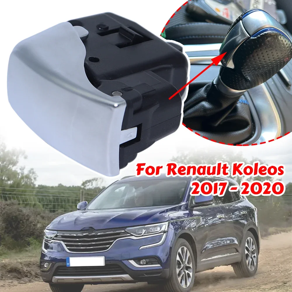 

For Renault Koleos Automatic Gear Shift Knob Replacement Button Gearstick Repair Shifter Lever Chrome Interior Latch 2017-2020