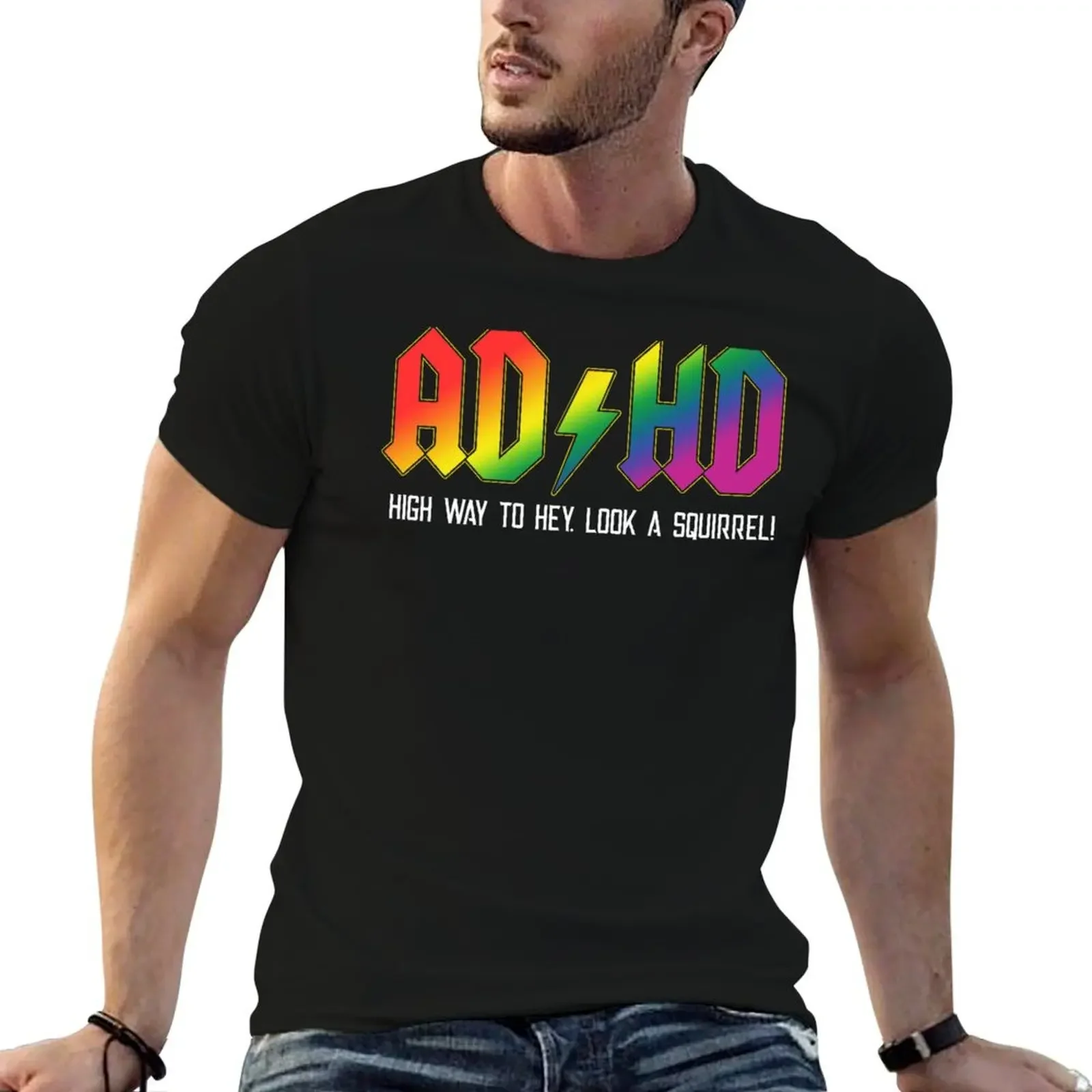 

ADHD Highway to Hey. Look a Squirrel Rainbow T-Shirt kawaii clothes shirts graphic tee men workout shirt