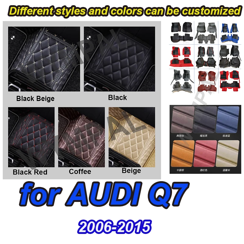 

LUXURY Car floor mats for AUDI Q7(Five seats) 2006 2007 2008 2009 2010 2011 2012 2013 2014 2015 Custom foot Pads automobile