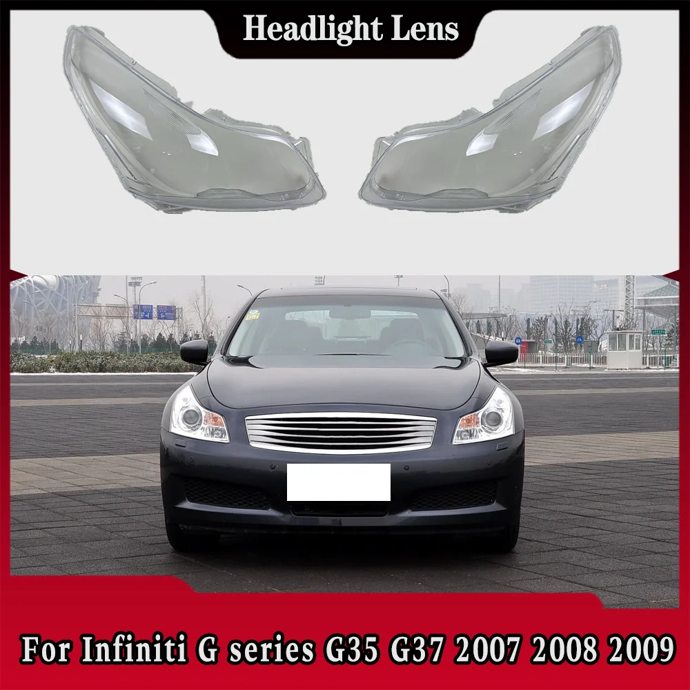 

Headlights Shade Transparent Mask Cover Lens Lampshdade Headlamp Shell Plexiglass For Infiniti G series G35 G37 2007 2008 2009