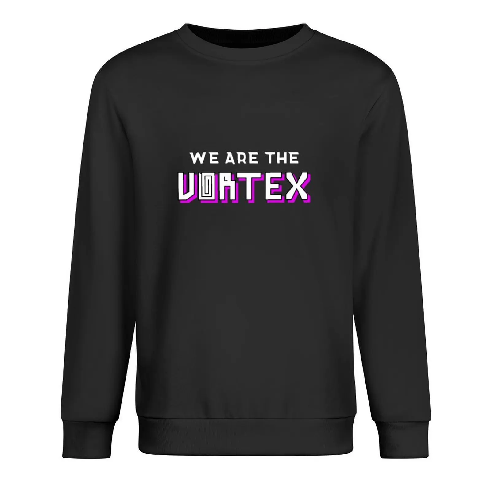 

We Are The Vortex--Purple, aligned Pullover men's sweat-shirt men wear men's clothes graphic t shirts men autumn sweatshirt