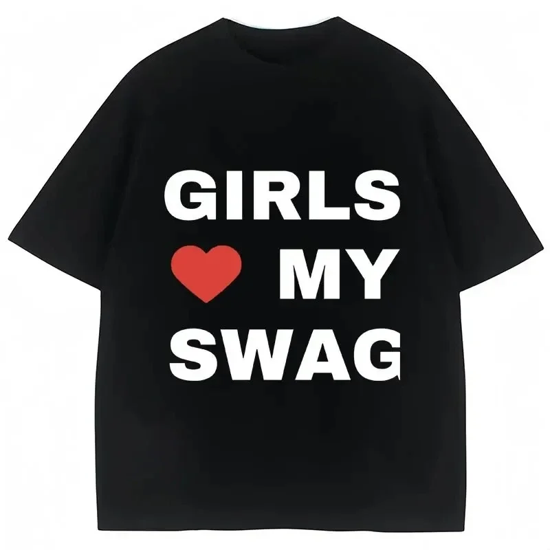 New Funny Rapper Chief Girls Love My Swag T Shirt Women Fashion Casual T-shirts Loose Women T-shirts Streetwear S-5XL