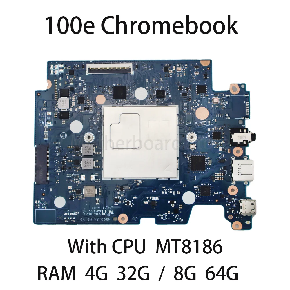 Laptop Motherboard For Lenovo 100e Chromebook Gen 4 UMA With CPU MT8186 RAM 4G 32G / 8G 64G SSD  5B21L16049  5B21L76466