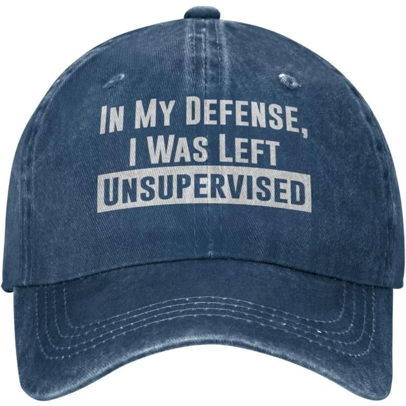 In My Defense I Was Left Unsupervised Distressed Denim Baseball Cap Unisex Adjustable Casual Hat