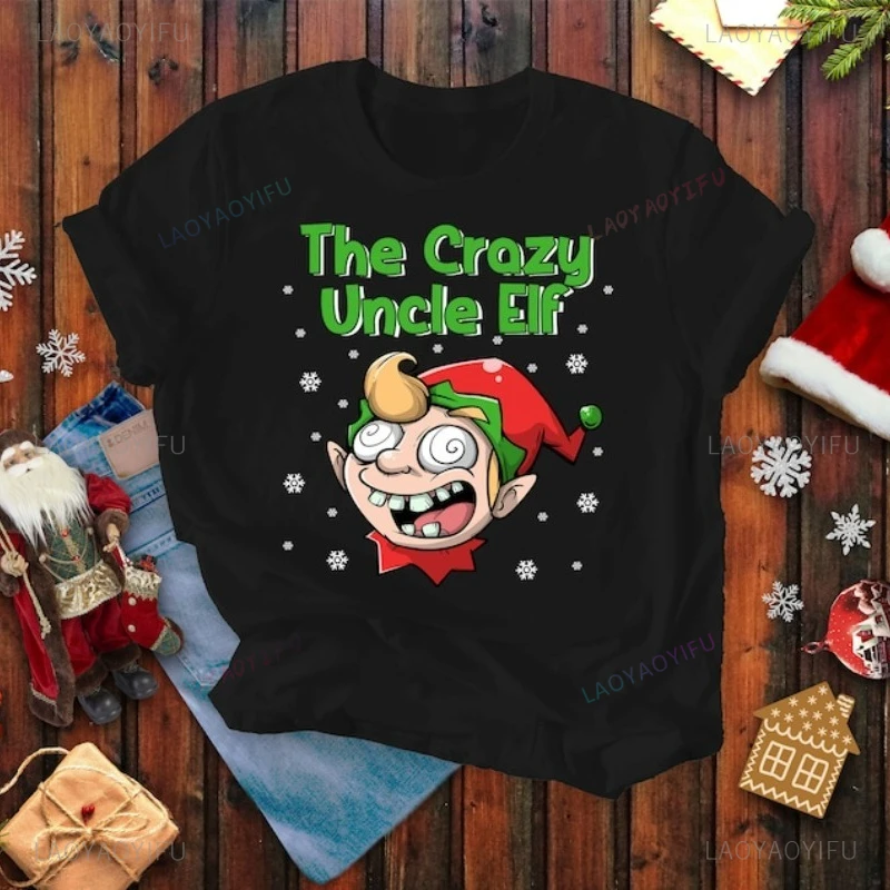 The Crazy Uncle Elf Shirt Funny Uncle Christmas T-shirt Family Holiday Tshirts Xmas 2026 Tshirt Humor Style Originality Tees