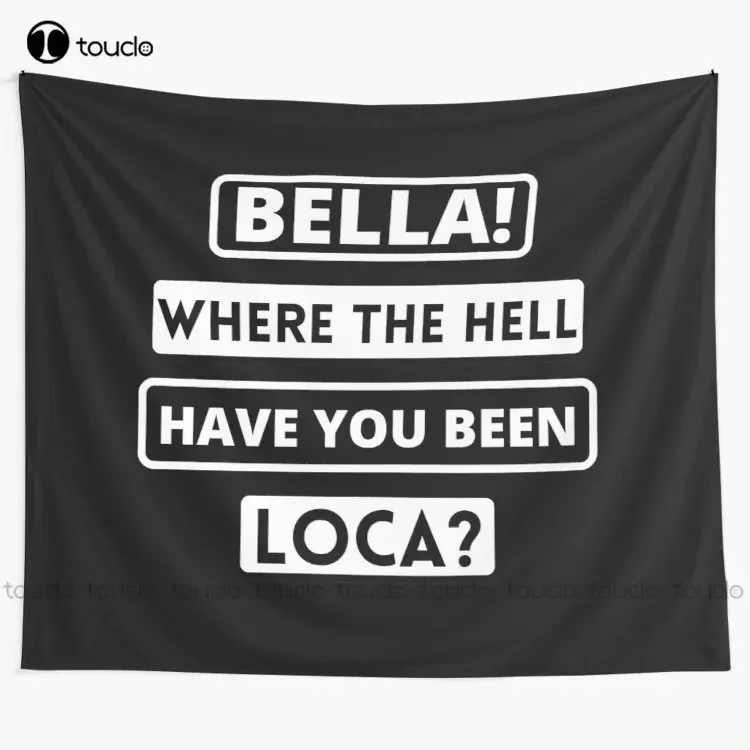 New Bella Where Have You Been Loca Tapestry 70S Tapestry Tapestry Wall Hanging For Living Room Bedroom Dorm Room Home Decor