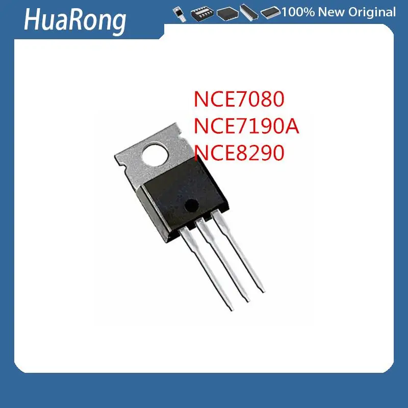 10Pcs/Lot  NCE7080 NCE7190A  NCE8290   TO-220