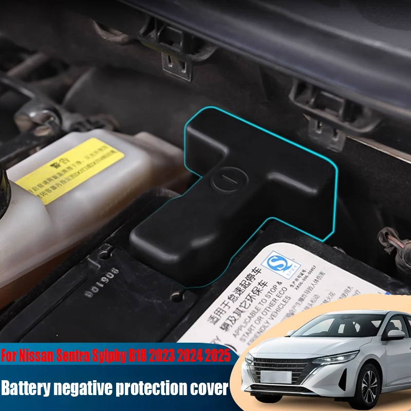 For Nissan Sentra Sylphy B18 2023 2024 2025 ABS battery negative protection cover car interior decoration modification part