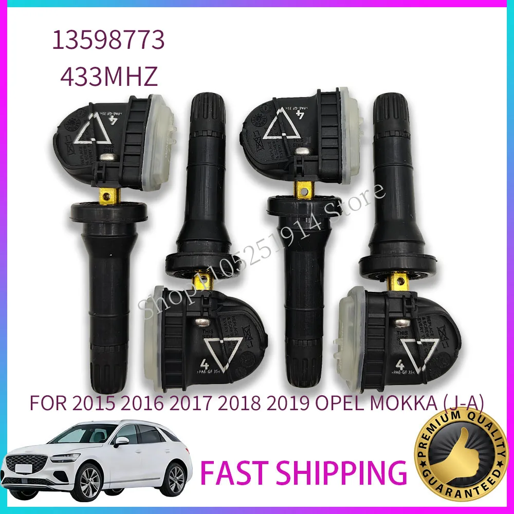 FOR 2015 2016 2017 2018 2019 OPEL MOKKA (J-A) TPMS 13598773 13516165 433MHz TPMS TIRE PRESSURE SENSOR TIRE AIR PRESSURE SENSOR