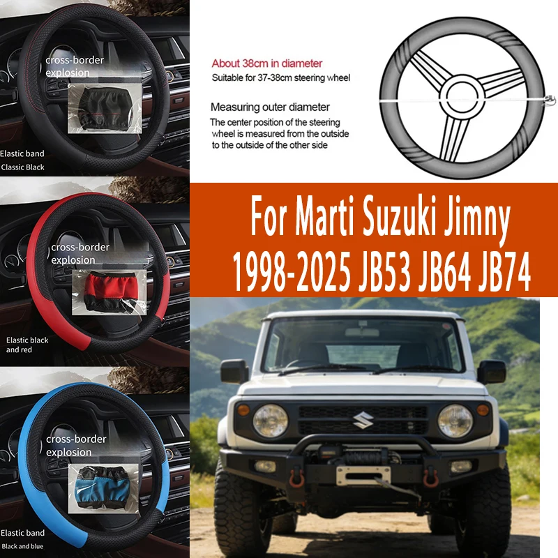 

For Marti Suzuki Jimny 1998-2025 38cm Steering Wheel Cover PU Leather Anti Slip Steer Wheel Protector Breathable Fiber Braid