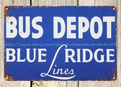 work wall decor BUS DEPOT sign for Blue Ridge Lines metal tin sign