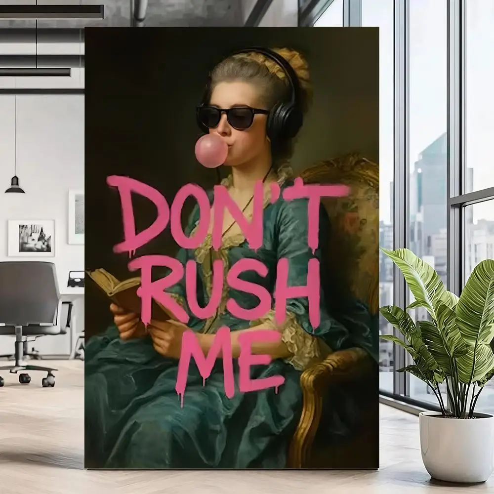 Don't Rush Me Funny Graffiti HD Wall Art Poster Trendy Girly Maximalist Art Colorful Bedroom Living Room Home Decor Gift