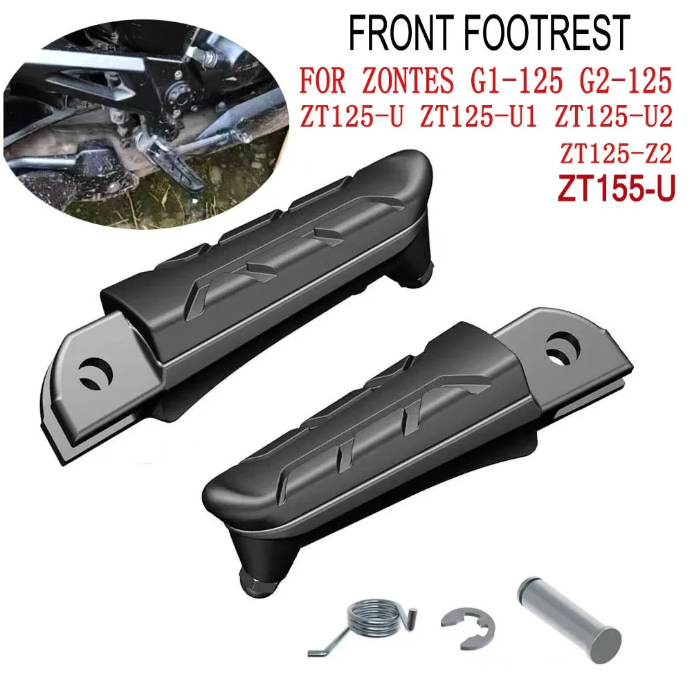 Zontes G1 125 Front Rear Pedal bracket Footrest Footrest Foot Pegs For Zontes G1-125 G2-125 125-U ZT125-U1 ZT125-U2 125-Z2