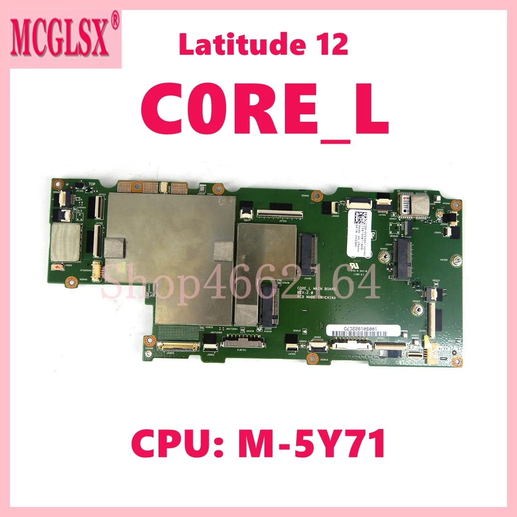 

C0RE_L with M-5Y71 CPU Notebook Motherboard For DELL Latitude 12 7202 Laptop Mainboard CN- 0V11DG 0M0JT 100% Tested OK