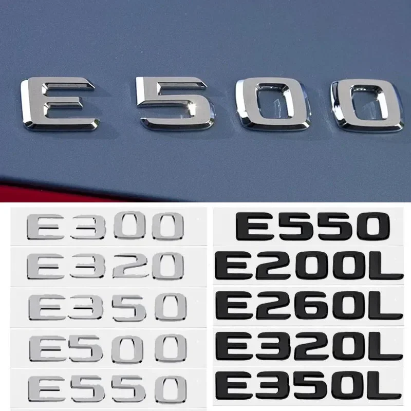 3D Letters Car Body Emblem Rear Trunk Badge Sticker for Mercedes Benz E200L E260L E300 E320L E320 E350L E350 E500 E550 E Class