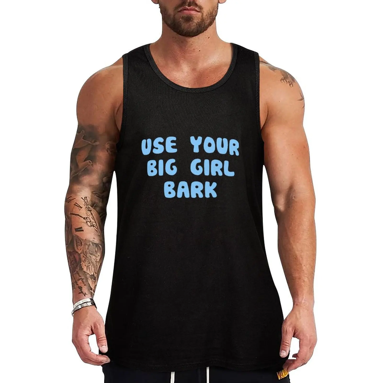 Use your big girl bark Tank Top best selling products Men's fitness t-shirt sleeveless shirts singlets for men