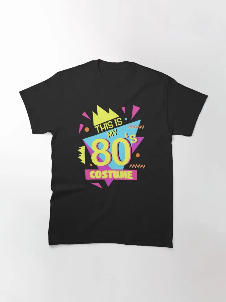 This Is My 80s Costume - Vibe Retro Party Outfit Wear  Classic T-Shirt