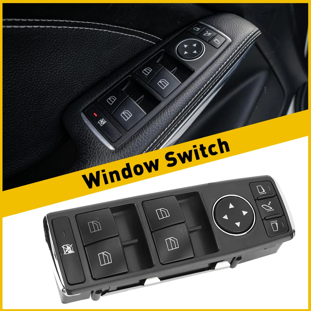 Power Window Master Switch Control Button For Mercedes-Benz CLA250 CLA45 A180 A200 A250 B180 B250 GLE63 AMG S CLA250 GL550 ML550